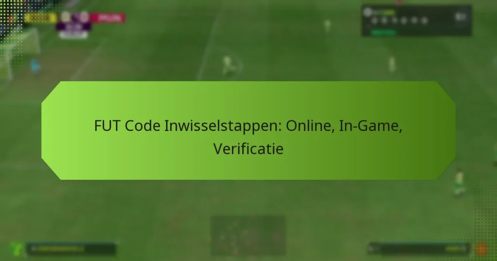 featured-image-fut-code-inwisselstappen-online-in-game-verificatie