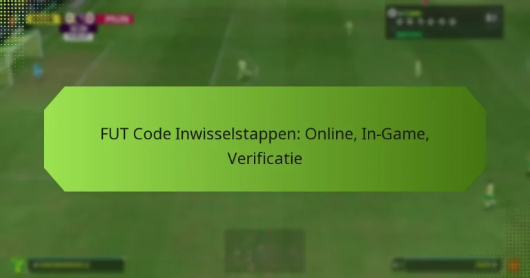 featured-image-fut-code-inwisselstappen-online-in-game-verificatie