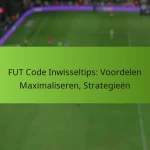 featured-image-fut-code-inwisseltips-voordelen-maimaliseren-strategieen