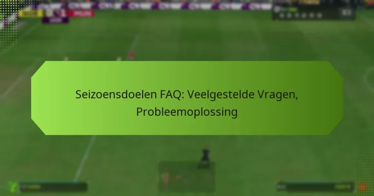 featured-image-seizoensdoelen-faq-veelgestelde-vragen-probleemoplossing