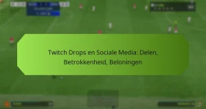 featured-image-twitch-drops-en-sociale-media-delen-betrokkenheid-beloningen