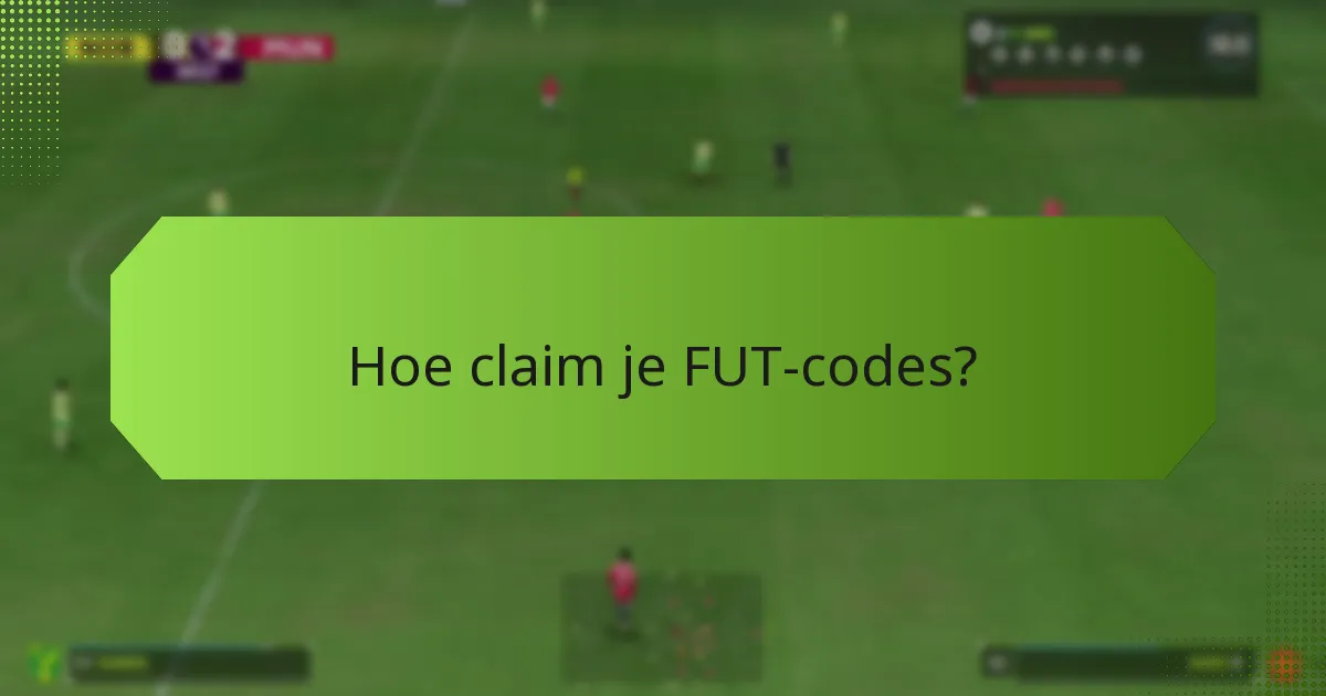 Wat zijn de criteria voor het verdienen van FUT-codes?