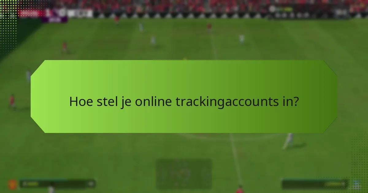 Hoe optimaliseer je notificaties voor het volgen van doelstellingen?