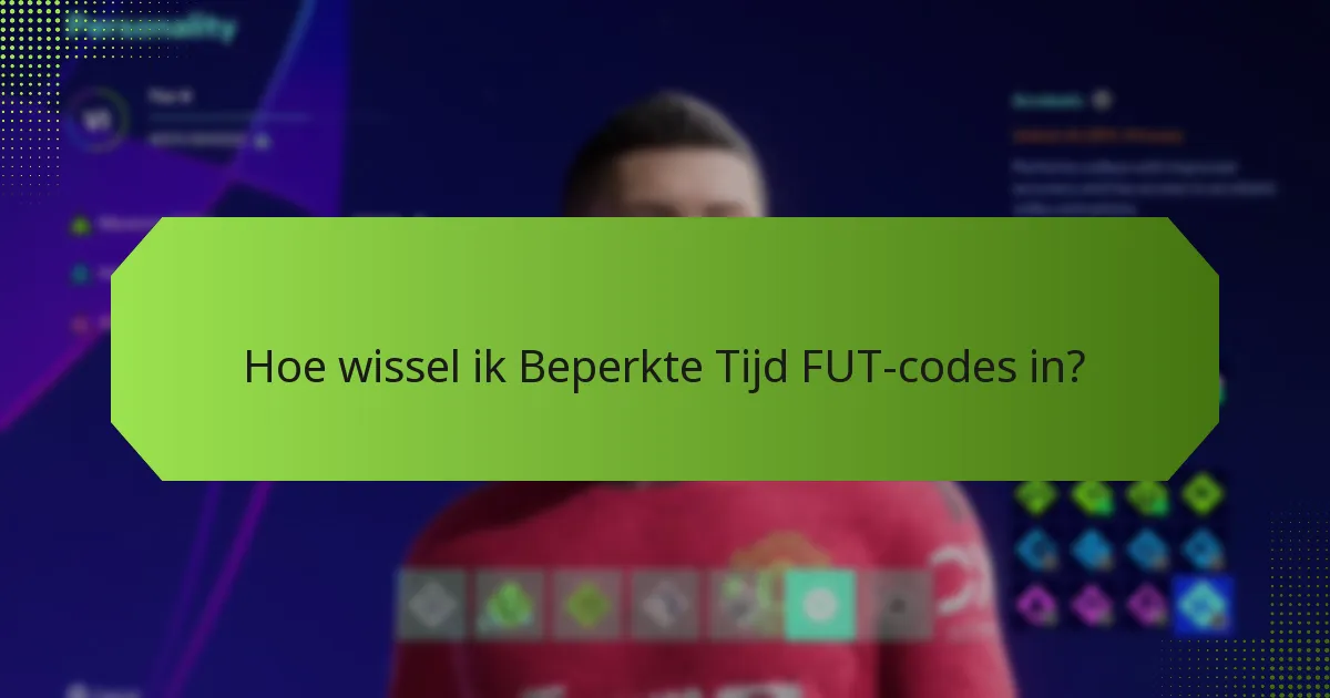 Welke exclusieve items kan ik krijgen met Beperkte Tijd FUT-codes?