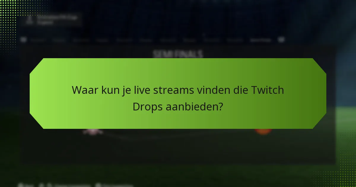 Hoe claim je Twitch Drops-beloningen?