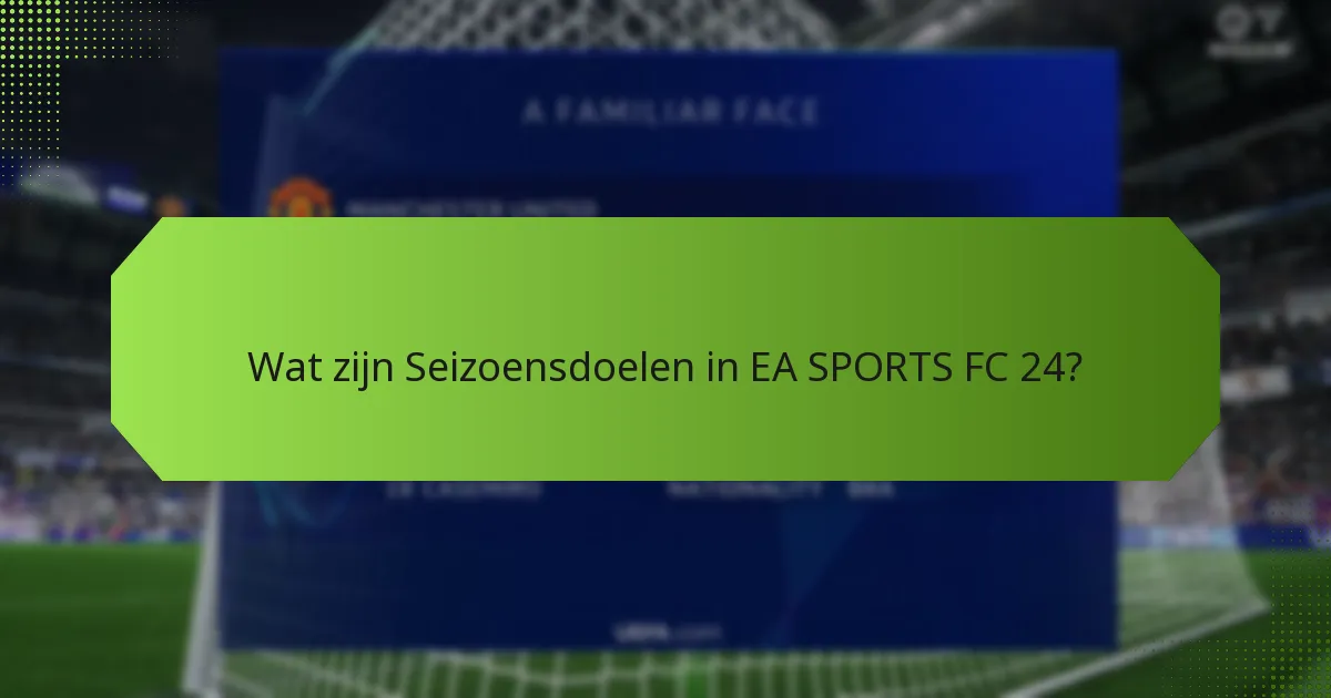Wat zijn de veelvoorkomende valkuilen bij het voltooien van Seizoensdoelen?