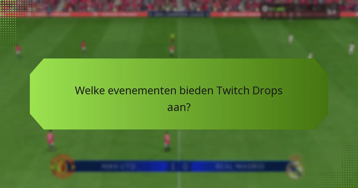 Hoe verhouden Twitch Drops zich tot andere beloningssystemen?